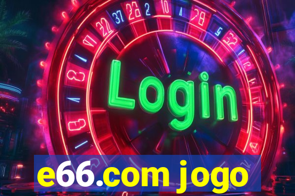 e66.com jogo